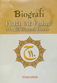 Image of Biografi Habib Ali Habsyi Muallif Simtud Duror
