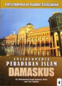 Image of Ensiklopedia Peradaban Islam 4 Damaskus