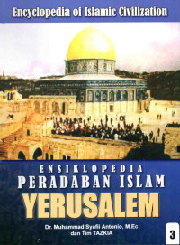 Image of Ensiklopedia Peradaban Islam 3 Yerussalem
